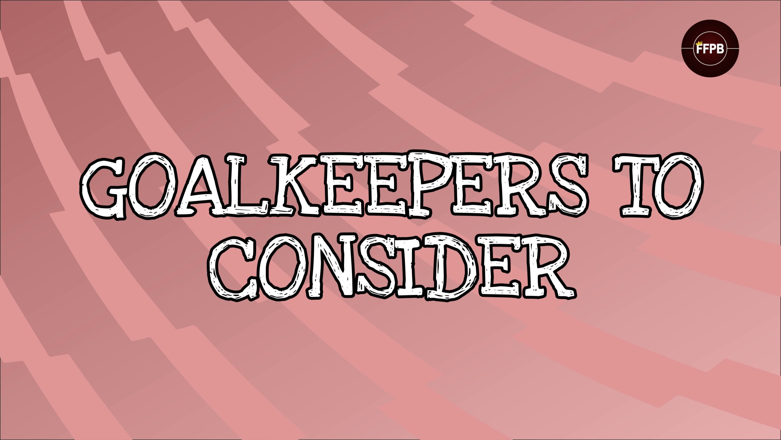 Goalkeepers to consider for the start of the 2021/22 season