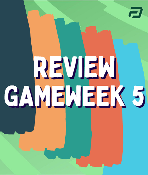 Review – Gameweek 5